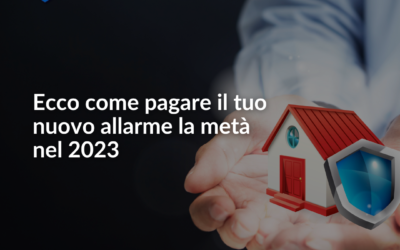 Ecco come pagare il tuo nuovo allarme la metà nel 2023